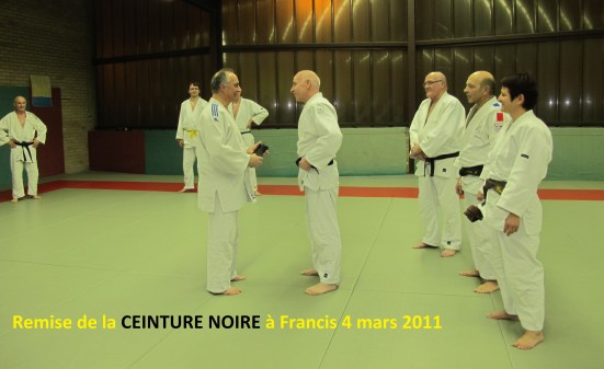 Remise de la CEINTURE NOIRE à Francis 4 mars 2011