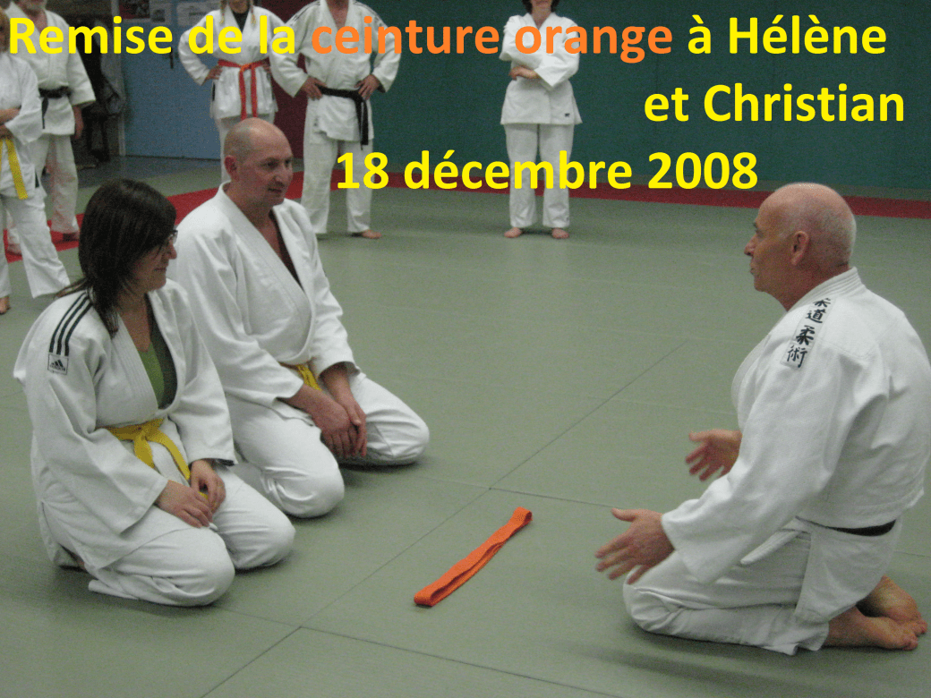 Remise de la ceinture orange à Hélène et Christian 18 12 2008